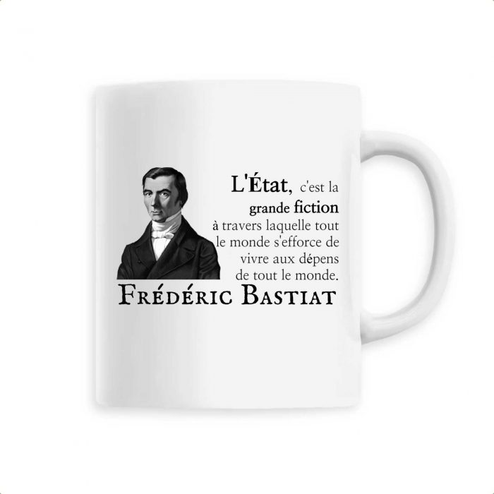 Mug - Bastiat - L`Etat c`est la grande fiction