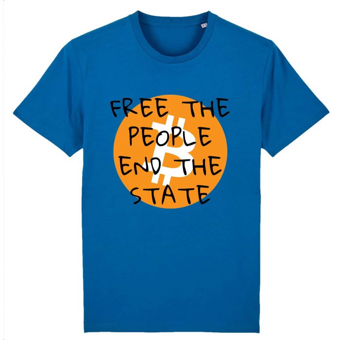 T-shirt - Bitcoin Free the People End the State