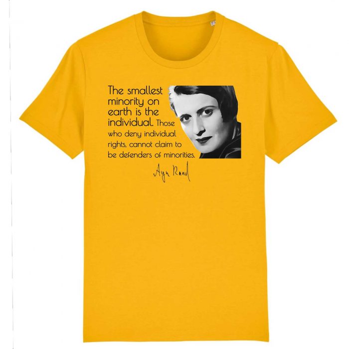 T-shirt - Ayn Rand - The smallest minority on earth is the individual