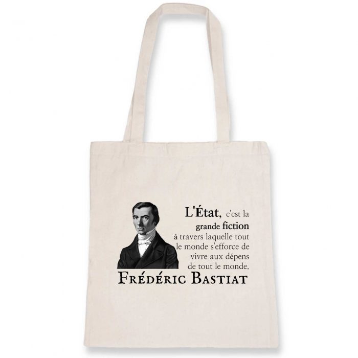 Tote Bag - Bastiat "L`Etat c`est la grande fiction"