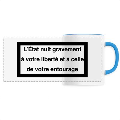 Mug - L`État nuit gravement à votre liberté