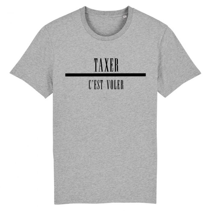 T-shirt - Taxer c`est voler 2