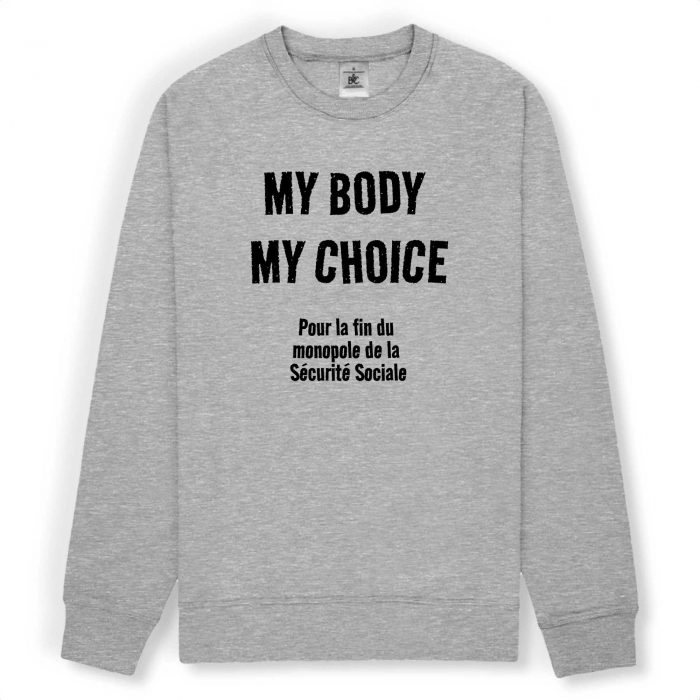 Pull - My Body My Choice - Fin du monopole de la Sécurité Sociale