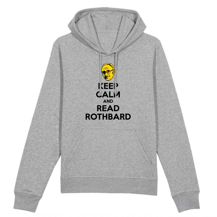 Sweat à capuche - Keep Calm and Read Rothbard