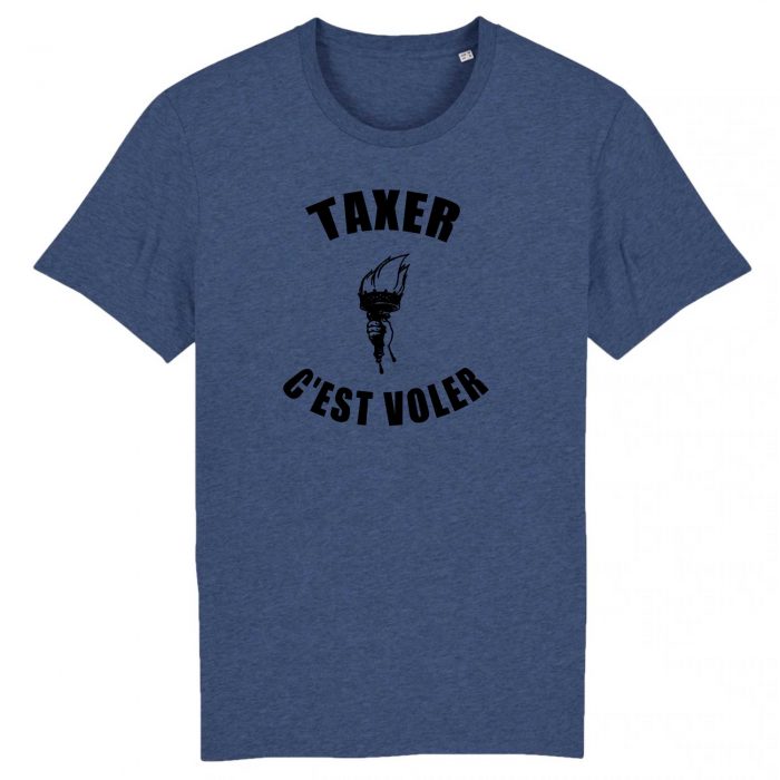 T-shirt - Taxer c`est voler