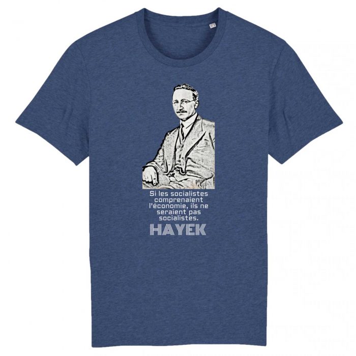 T-shirt - Hayek "Si les socialistes..."