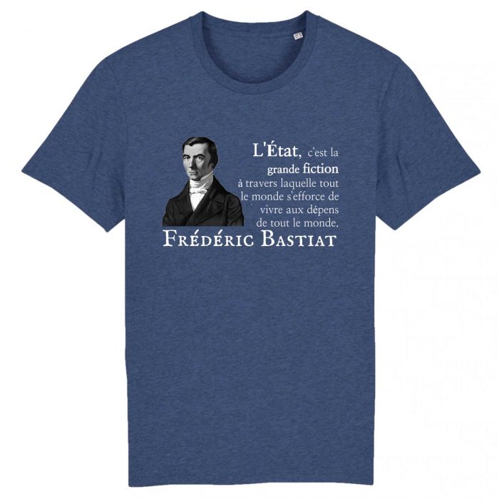 T-shirt - Bastiat "L`Etat c`est la grande fiction"