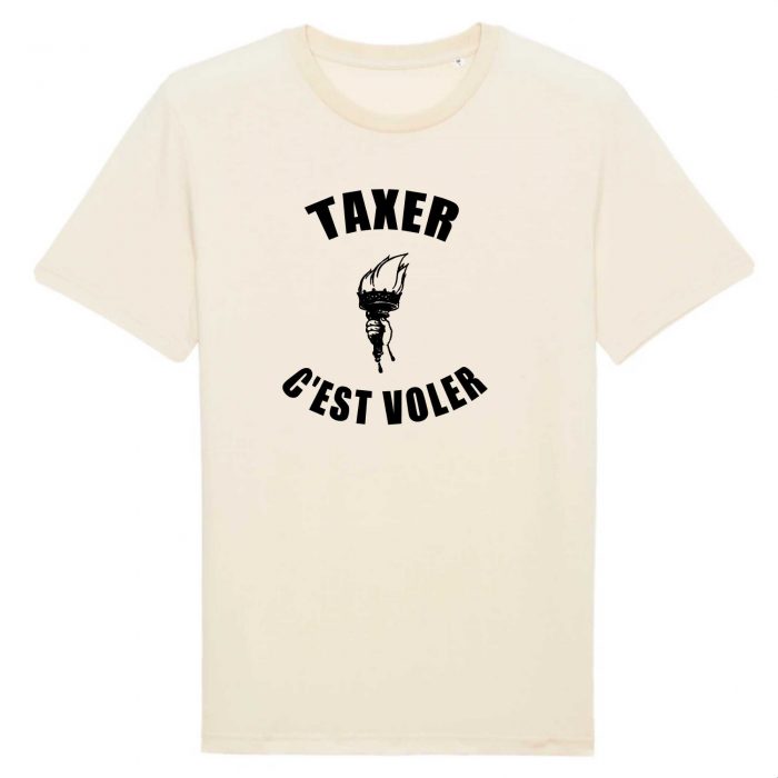 T-shirt - Taxer c`est voler