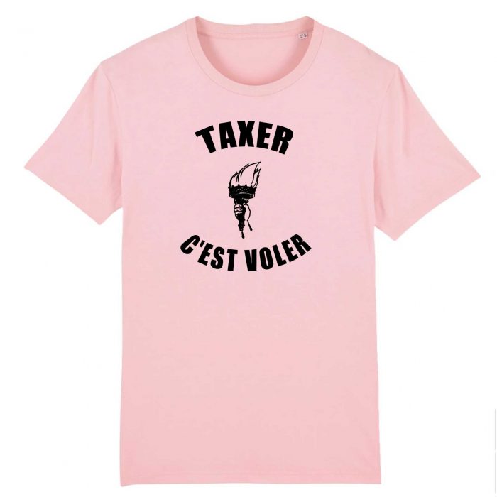 T-shirt - Taxer c`est voler