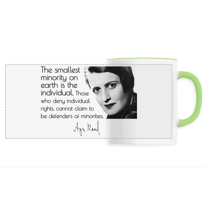 Mug - Ayn Rand - The smallest minority on earth is the individual